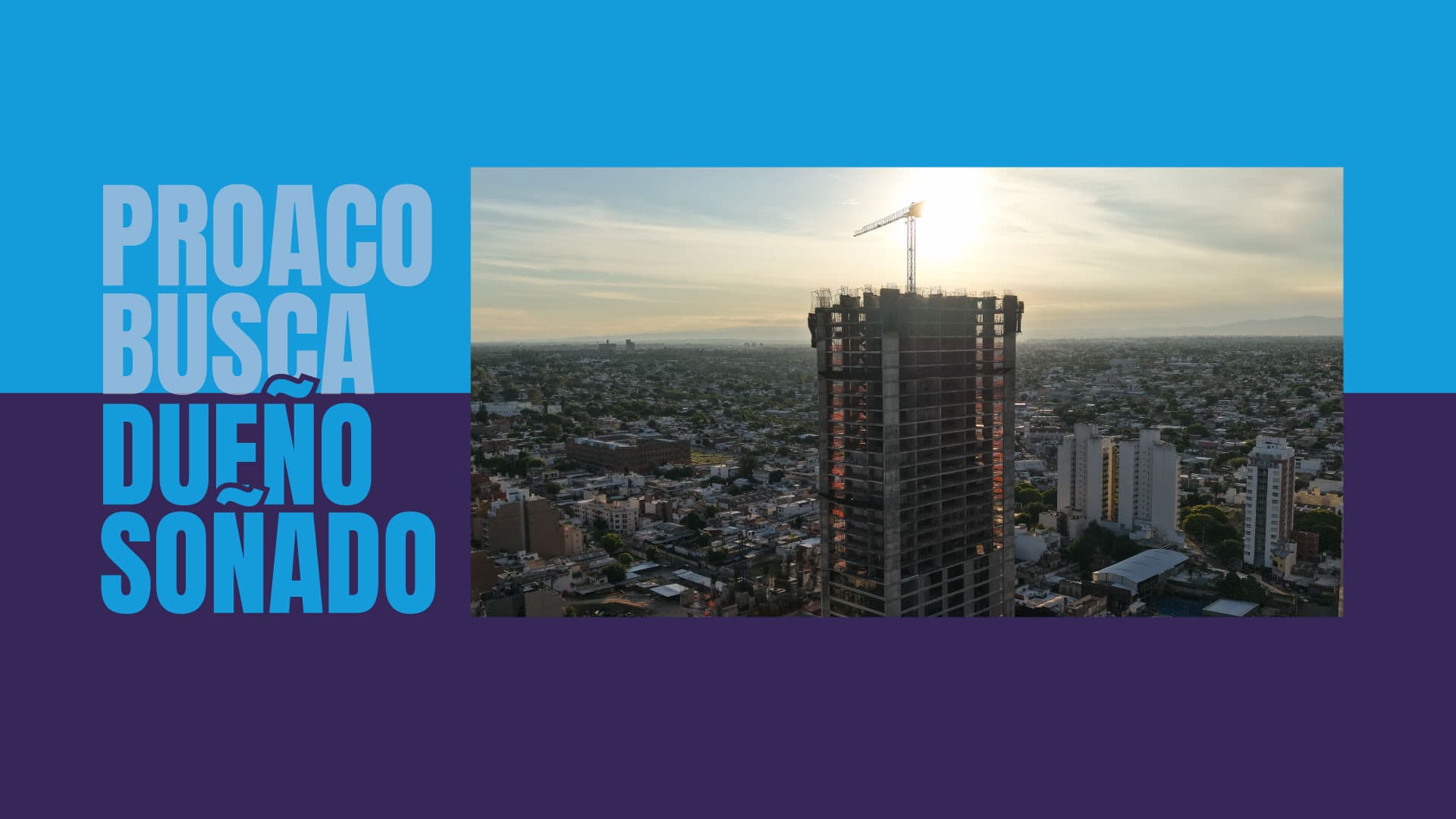 Proaco presenta la nueva campaña “Se busca dueños soñados”
